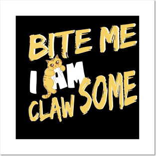 Bite me i'm Claw-some Cute Biting Cat Posters and Art